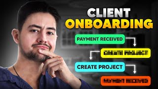 How to Onboard Clients for Your Automation Agency In 41 Minutes No BS [upl. by Aihsenet542]