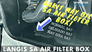 Langis Sa Air Filter Box  Saan Galing At Bakit [upl. by Harper340]