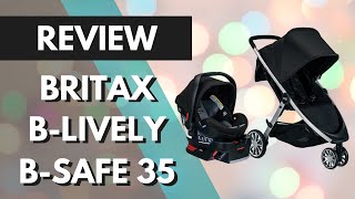 Review amp Demo Britax BLively Stroller amp BSafe 35 Infant Car Seat Travel System [upl. by Antsirhc616]