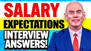 WHAT ARE YOUR SALARY EXPECTATIONS The BEST ANSWER to this COMMON INTERVIEW QUESTION [upl. by Aralomo]