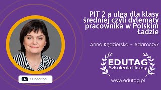 PIT 2 a ulga dla klasy średniej czyli dylematy pracownika w Polskim Ładzie [upl. by Leanard873]