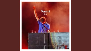 Tommi Live [upl. by Burty]