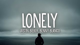 Justin Bieber amp benny blanco  Lonely Lyrics [upl. by Guimar941]