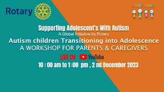 Supporting Adolescents With Autism I Rotary I Workshop [upl. by Harri763]