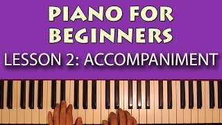 Piano Lessons for Beginners Part 2  Interesting chord accompaniment patterns [upl. by Novets]