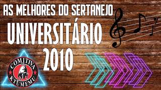 SERTANEJO UNIVERSITÁRIO 2010 [upl. by Julia974]