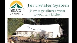 Tent Water System [upl. by Izmar]