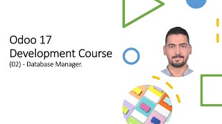 Odoo 17 ​Development Course​02  Database Manager [upl. by Anyela763]