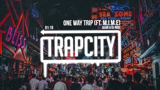 Skan amp DJ Ride  One Way Trip ft MIME [upl. by Donnie]