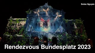 Rendez Vous Bundesplatz 2023 Licht Show Bern 2023rendezvous [upl. by Nwahsram]