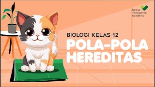 BIOLOGI Kelas 12  Polapola Hereditas  GIA Academy [upl. by Vasos306]