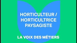 Horticulteurtrice paysagiste [upl. by Eversole]