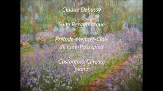 DEBUSSY Suite Bergamasque  Costantino Catena [upl. by Sissie275]