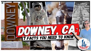 Downey CA 7 Facts You Need to Know [upl. by Tahp714]