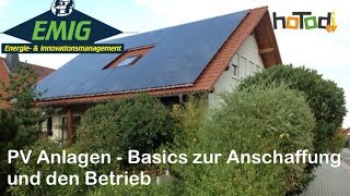 Photovoltaik Anlagen Basics zur Anschaffung und Nutzung [upl. by Avan]