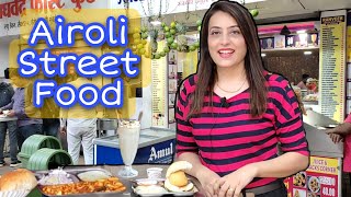 Best AIROLI Street Food  Vada Pav Chaat Idli Mastani Fries Misal Jalebi amp More [upl. by Skutchan]