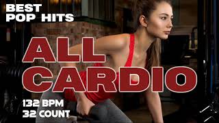 Best Pop Hits For Cardio Workout Session for Fitness amp Workout 132 Bpm  32 Count [upl. by Ardried522]