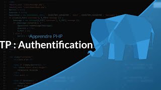 Apprendre le PHP  Chapitre 21 TP  Système de connexion [upl. by Soilissav620]