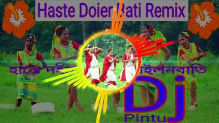 Haste Doier Bati Chailon Bati  RajbanshiBhawaiyaRemix√√ [upl. by Ymassej575]