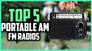 ✅ Top 5 Best Portable AM FM Radios of 2024 [upl. by Adiraf]