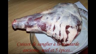 Recette cuissot de sanglier moutarde a lancienne et miel [upl. by Atirak254]