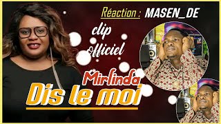 MIRLINDA Dis le moi  clip vidéo   REACTION dans MASENDE Episode [upl. by Hashimoto]