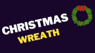 CHRISTMAS WREATH MEANING AND HISTORY  CHRISTMAS SYMBOLS history symbols [upl. by Forland]