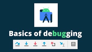 Debugging Basics in Android Studio [upl. by Lezley867]