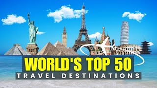 Top 50 Places to Visit in 20232024 Ultimate Travel Guide [upl. by Ahseihs403]