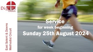 A Service from DIGITAL CHURCH  for week beginning Sunday 25th August 2024 [upl. by Eiser419]