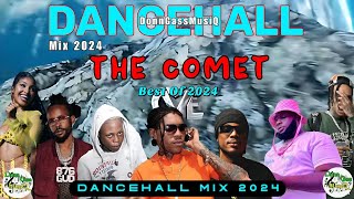 Latest Dancehall Mix 2024 THE COMET  Vybz Kartel Alkaline Intence Skippa Brysco [upl. by Hpeosj]