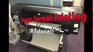 Large Format Printing Tutorial [upl. by Dloreg]