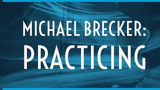 Michael Brecker 1996 Interview  Practicing [upl. by Bubb177]