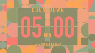 5 Minutes Countdown Timer Flip Clock  Reggae groove 🇯🇲 [upl. by Ajad]