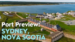 Sydney Nova Scotia Cruise Port A Quick Introduction [upl. by Anavlys]