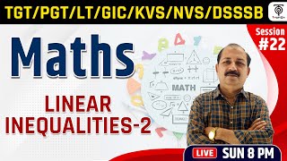 TGT  PGT  Maths 22  Maths Linear Inequalities  रैखिक असमानताएँ  2  TargetOn [upl. by Lipps]