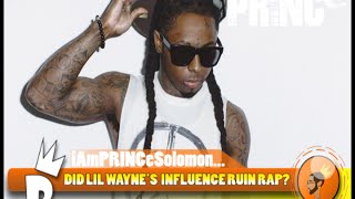 DID LIL WAYNE RUIN A GENERATION OF RAPPERS [upl. by Froehlich]