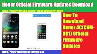 How To Download Honor 4C CHMU01 Official Firmware Updates [upl. by Idram]