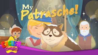 My Patrasche A Dog of Flanders Fairy Tale Songs For Kids by English Singsing [upl. by Assirrec290]