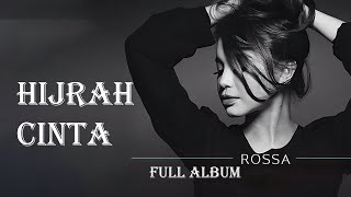 Rossa  Hijrah Cinta Lyrics Video [upl. by Nehtanoj697]