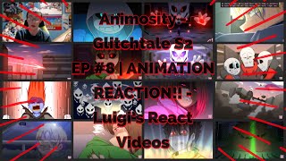 Animosity  Glitchtale S2 EP 8  ANIMATION REACTION  Luigi’s React Videos [upl. by Chris]