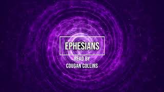 Ephesians Christian Standard Bible read by Cougan Collins [upl. by Jp]