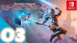 Kingdoms of Amalur ReReckoning Switch  Gameplay Walkthrough Part 3  No Commentary [upl. by Valenta119]