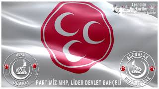 PARTİMİZ MHP LİDER DEVLET BAHÇELİ LİDER ÜLKE TÜRKİYE [upl. by Ittocs]