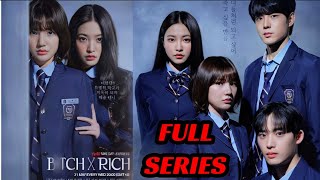 ALL EPISODES  Btch X Rich Explained in हिंदीउर्दू 2023  Full Drama  New Korean Drama Explained [upl. by Bruns]