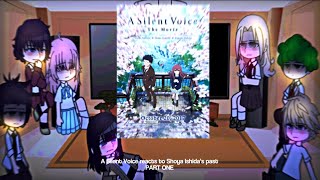 A Silent Voice reacts to Shoya Ishida’s past  A Silent Voice  Part ONE  GCRV  Spoilers ‼️ [upl. by Eiramnna142]