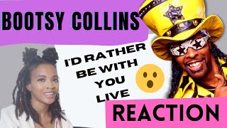 Bootsy Collins Id rather be with you Reaction [upl. by Ehcropal]