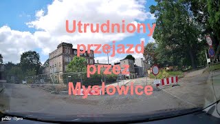 Utrudniony przejazd przez Mysłowice Objazdy  Śląskie Polska [upl. by Okorih]