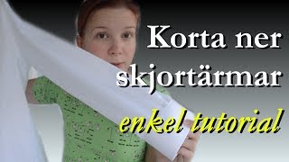 Korta ner skjortärmar  tutorial [upl. by Beeck]