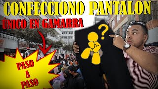 4 pasos para CONFECCIONAR ROPA EN GAMARRA pantalones👖 2022 [upl. by Aleda8]